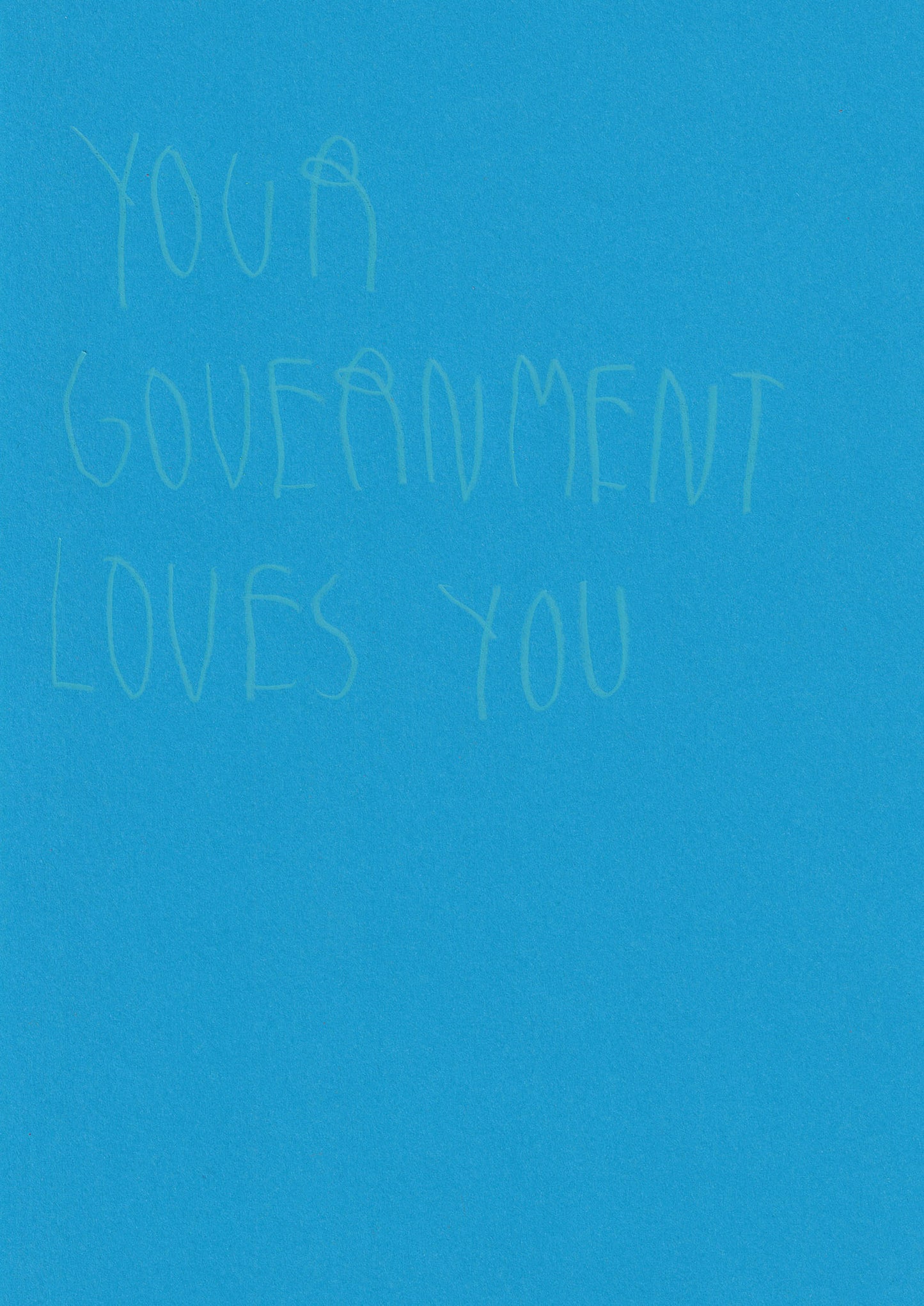 Your Government Loves You