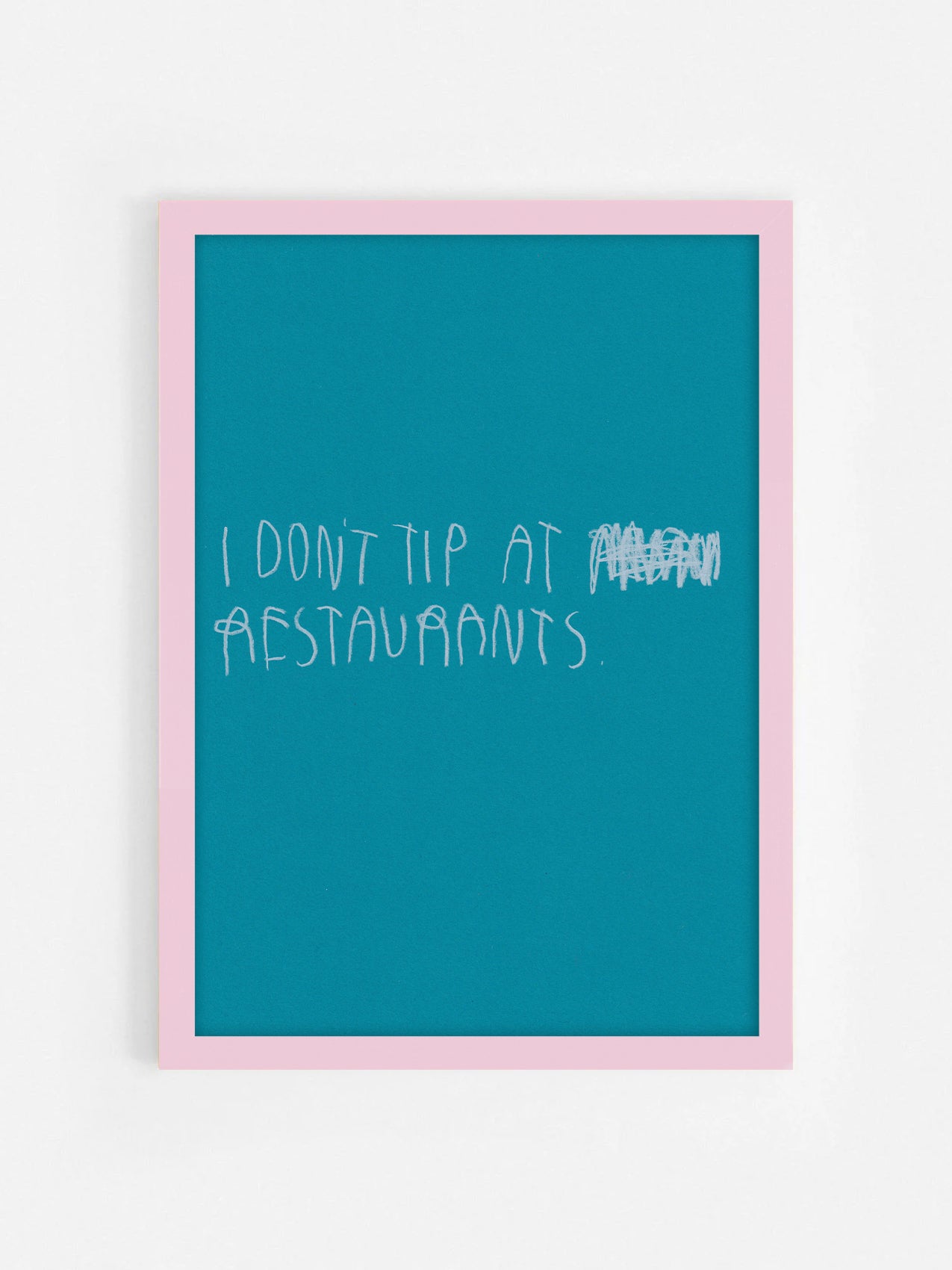 I Don’t Tip At Restaurants