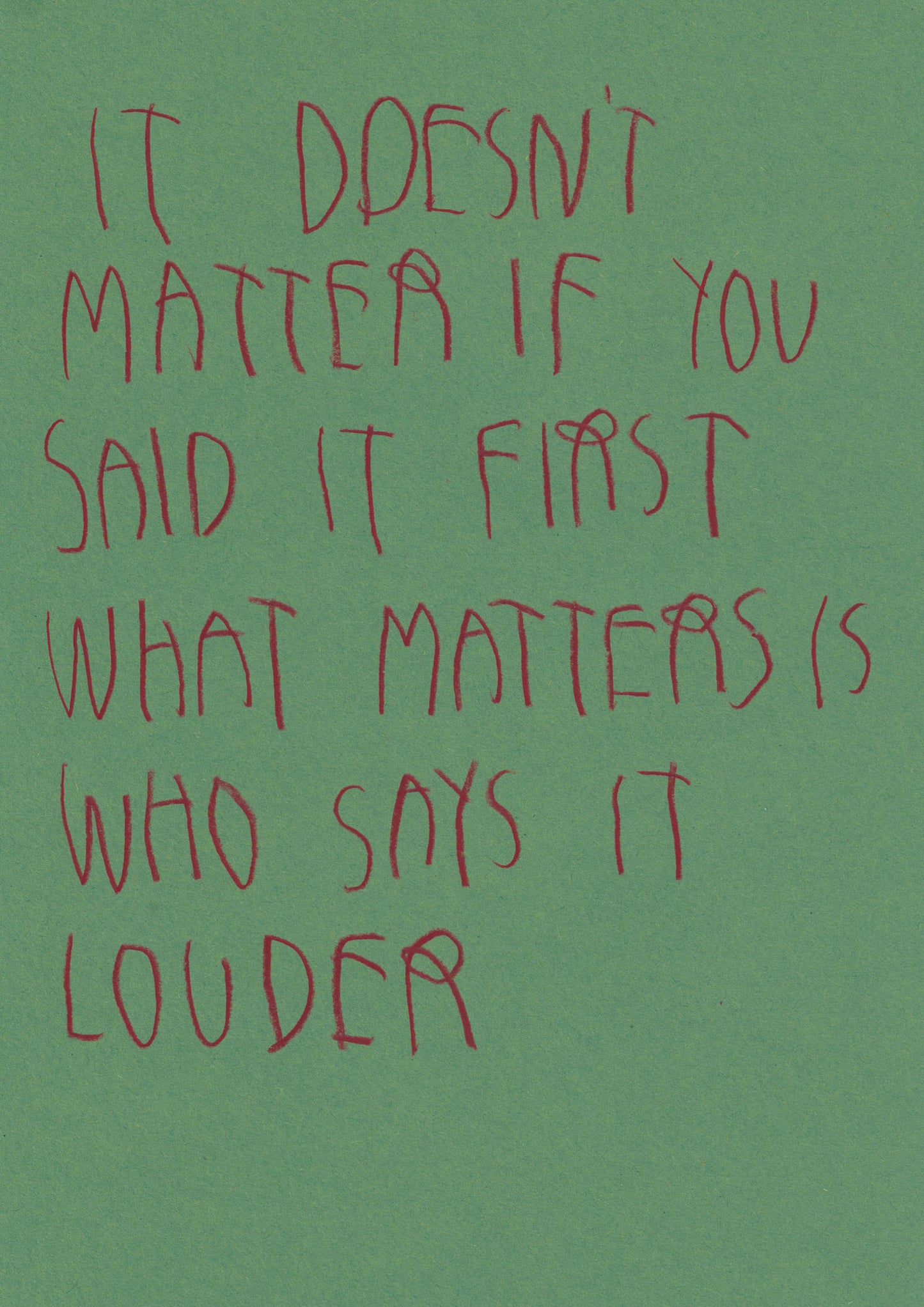 It Doesn’t Matter If You Said It First What