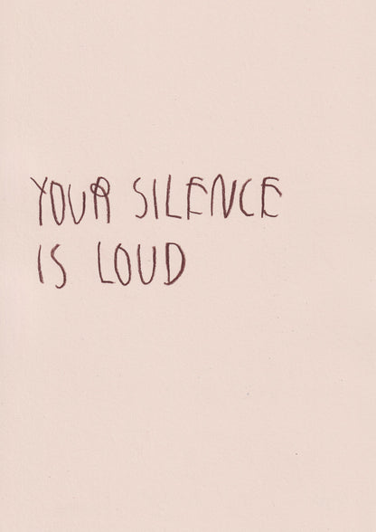 Your Silence Is Loud