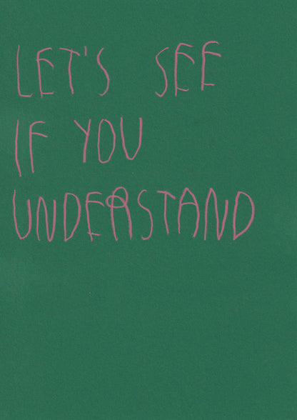 Let’s See If You Understand