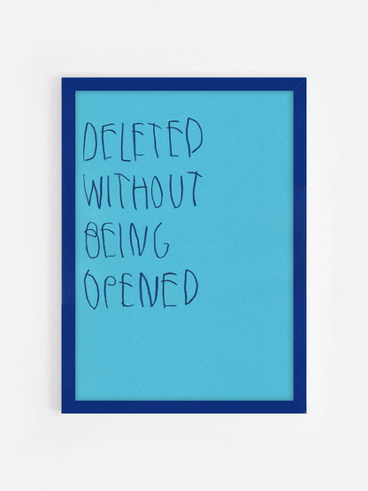 Deleted Without Being Opened