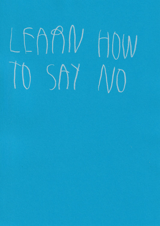 Learn How To Say No