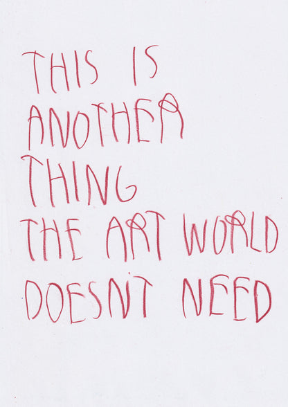 This Is Another Thing The Art World Doesn’t Need