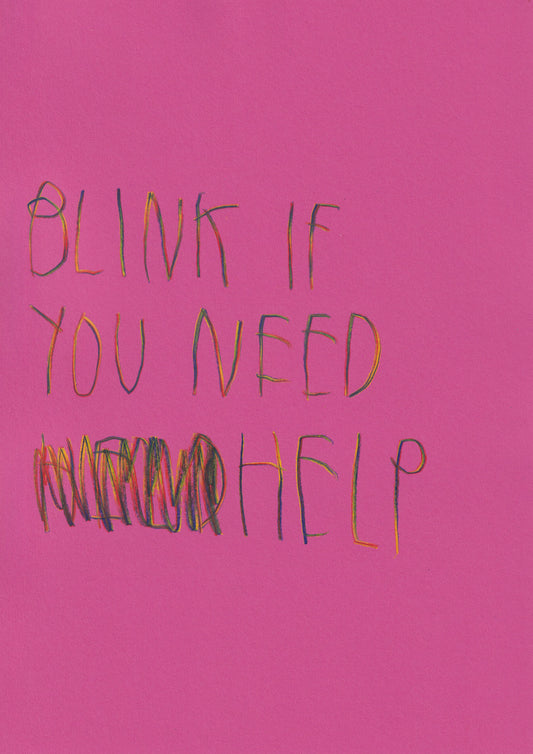 Blink If You Need Help