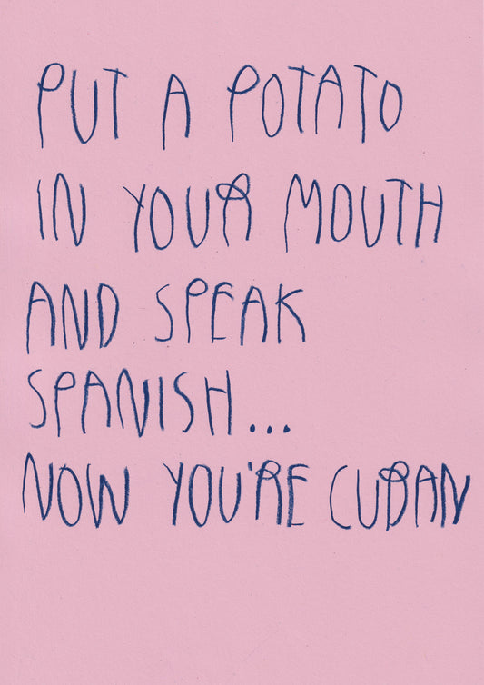 Put A Potato In Your Mouth And Speak Spanish… Now