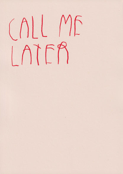 Call Me Later