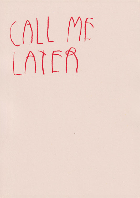 Call Me Later