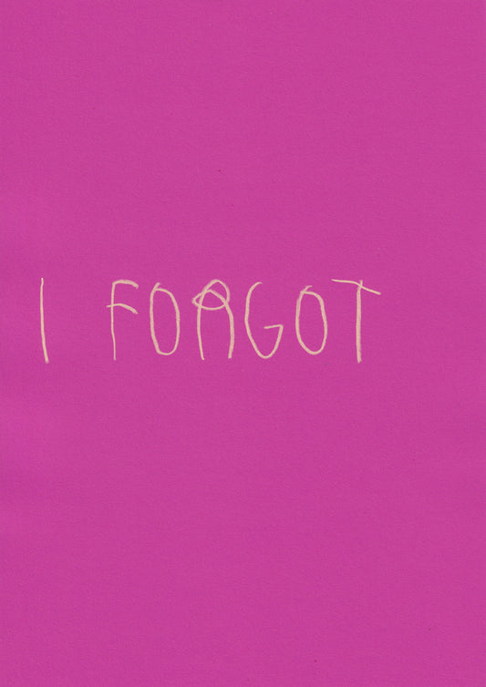 I Forgot