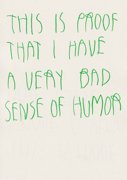 This Is Proof That I Have A Very Bad Sense Of