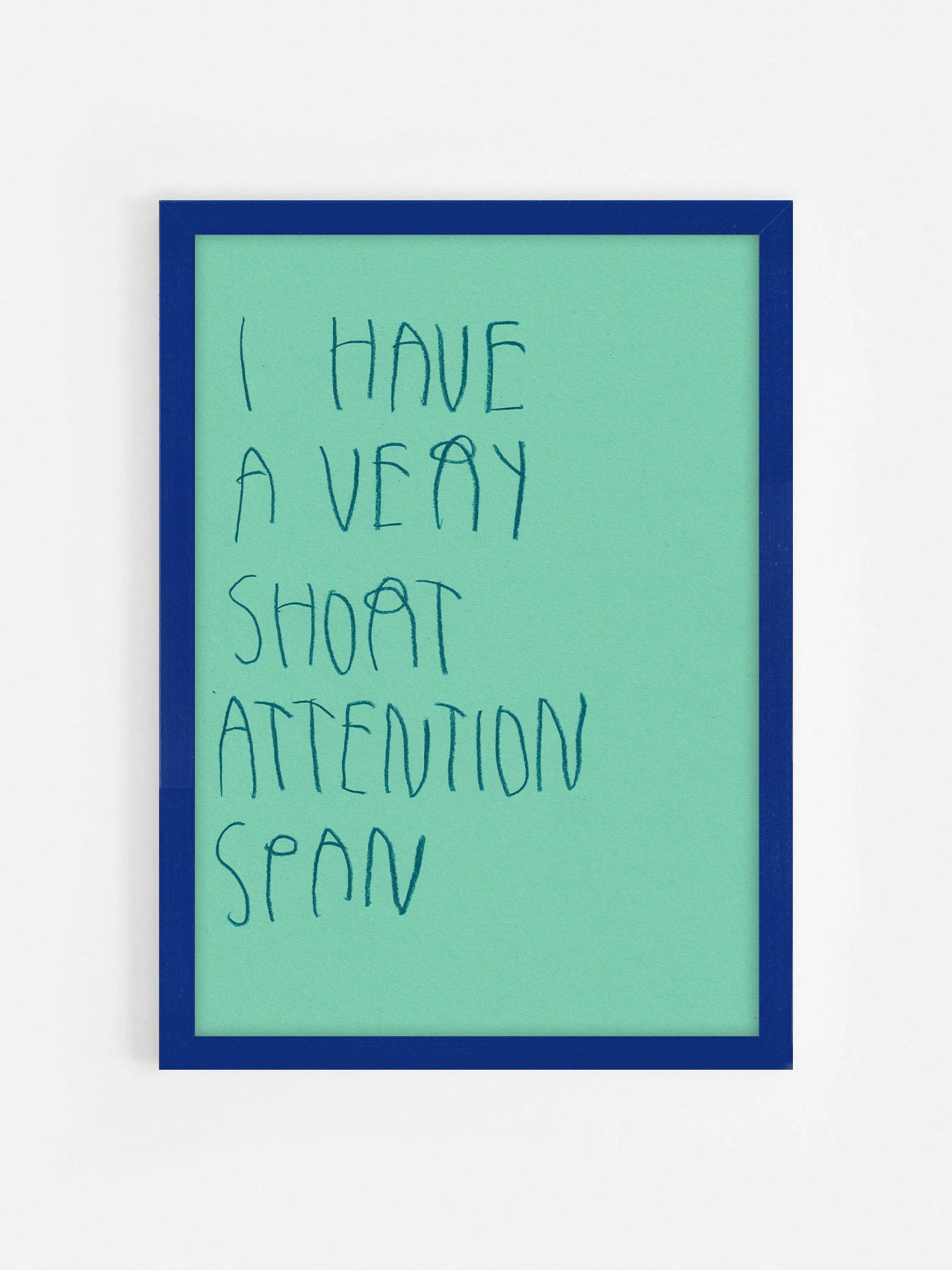 I Have A Very Short Attention Span