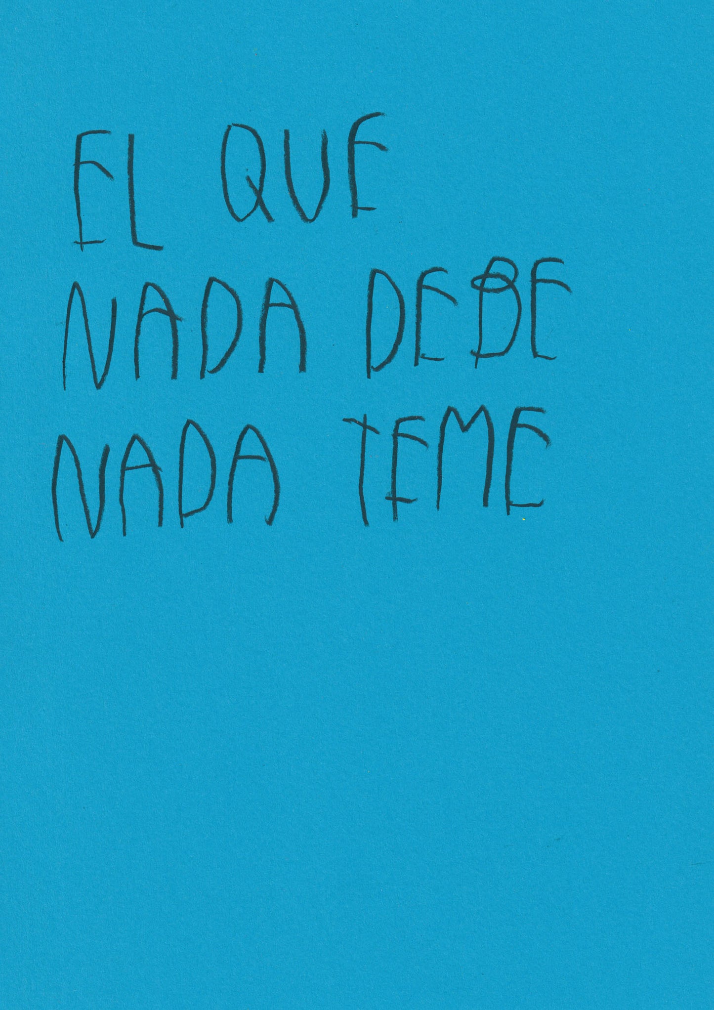 El Que Nada Debe Nada Teme