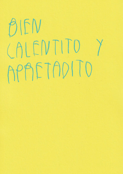 Bien Calentito Y Apretadito