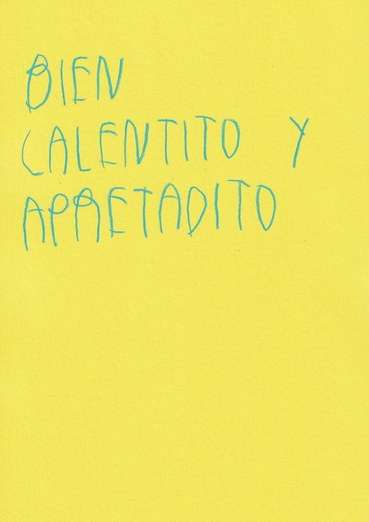 Bien Calentito Y Apretadito