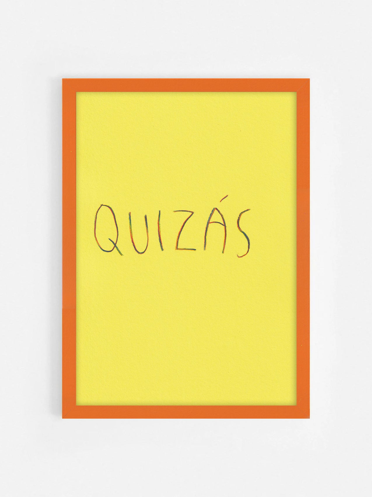 Quizás