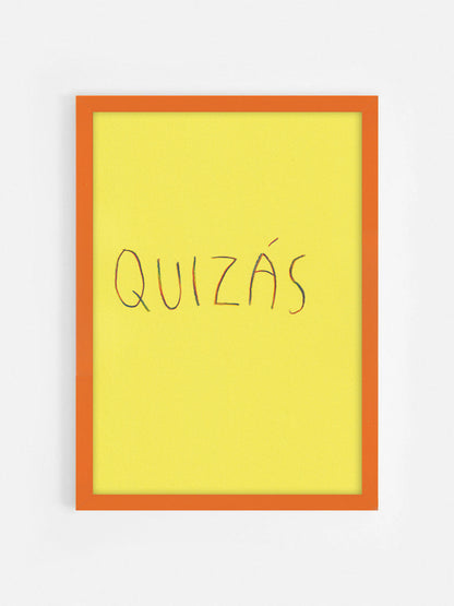 Quizás