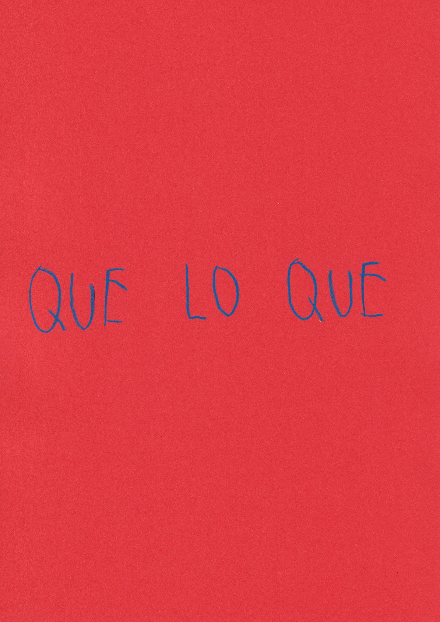 Que Lo Que