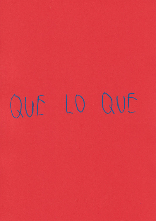 Que Lo Que