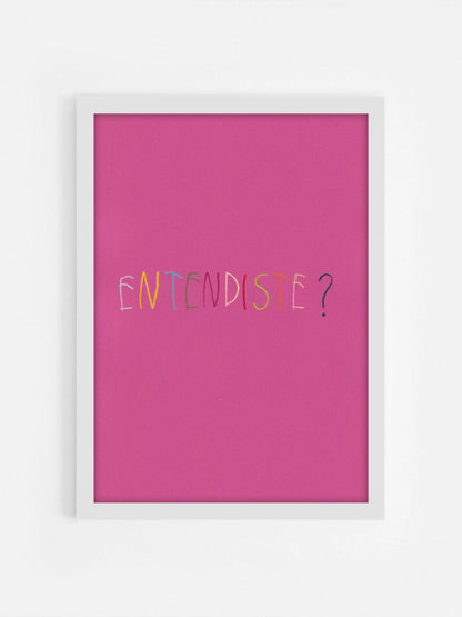 Entendiste?