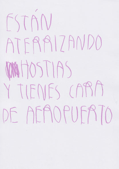 Están Aterrizando Hostias Y Tienes Cara De