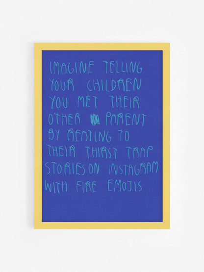 Imagine Telling Your Children You Met Their Other