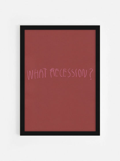 What Recession?