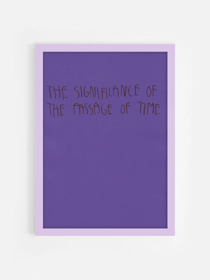 The Significance Of The Passage Of Time