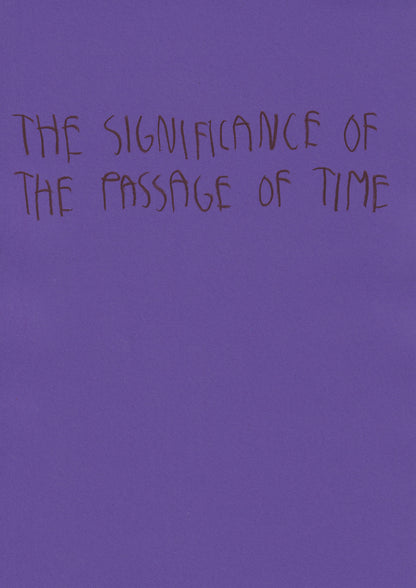 The Significance Of The Passage Of Time