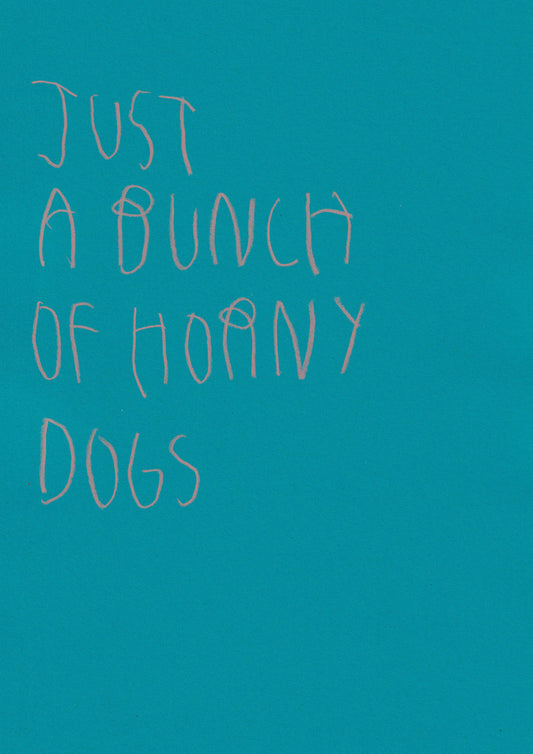 Just A Bunch Of Horny Dogs