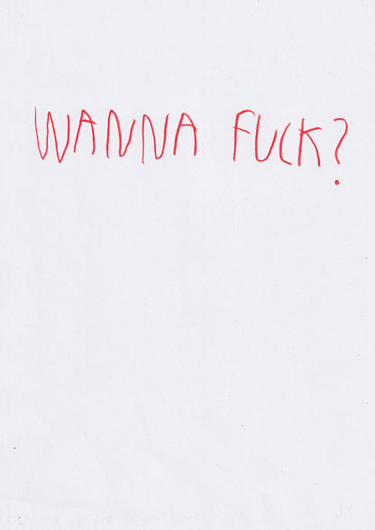 Wanna Fuck? (Red)