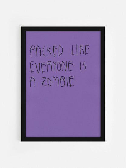 Packed Like Everyone Is A Zombie