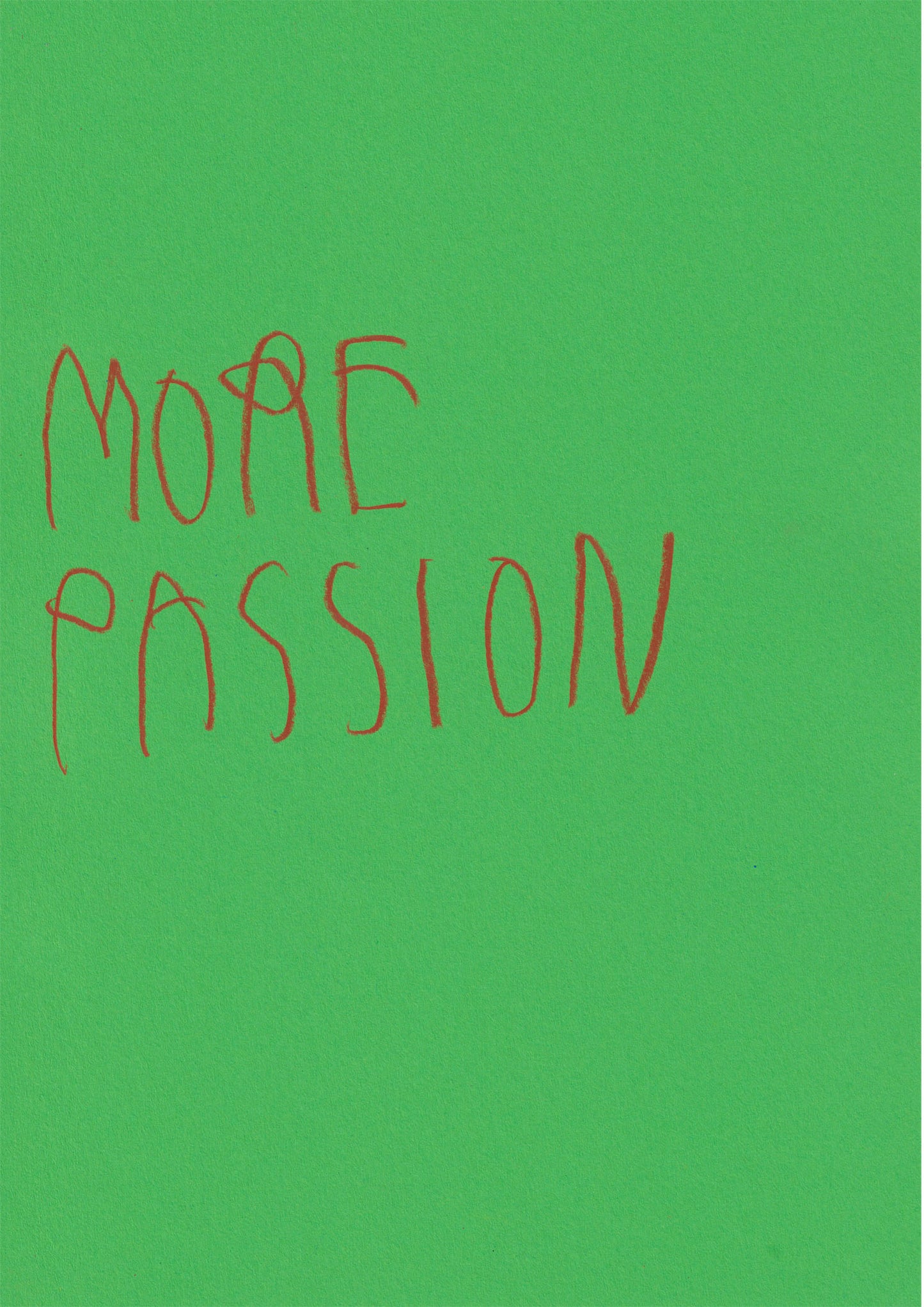 More Passion