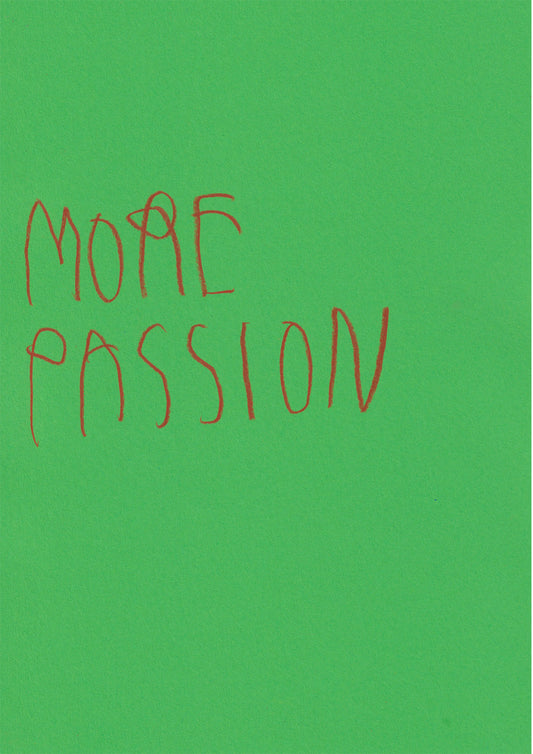 More Passion