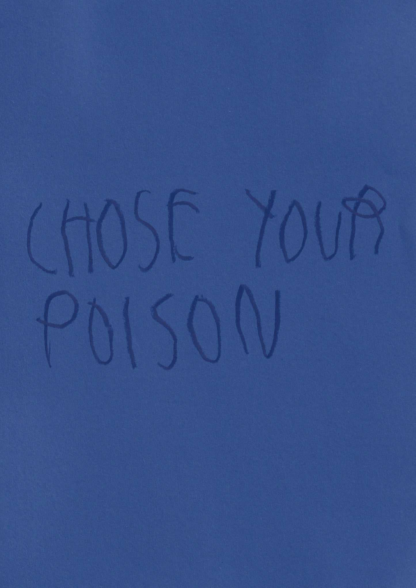 Chose Your Poison