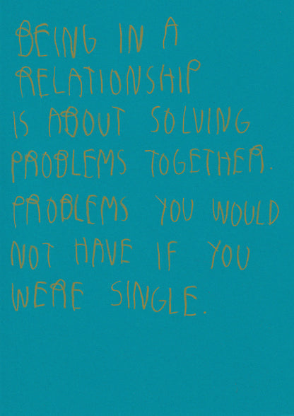 Being In A Relationship Is About Solving Problems