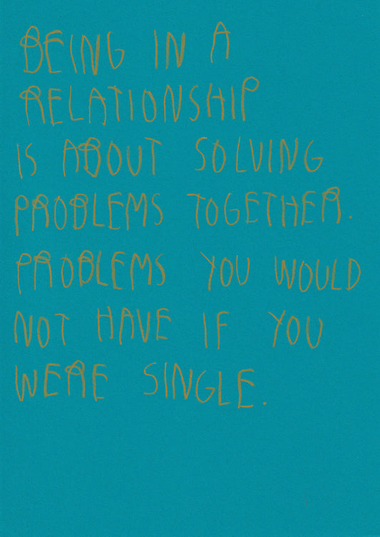 Being In A Relationship Is About Solving Problems