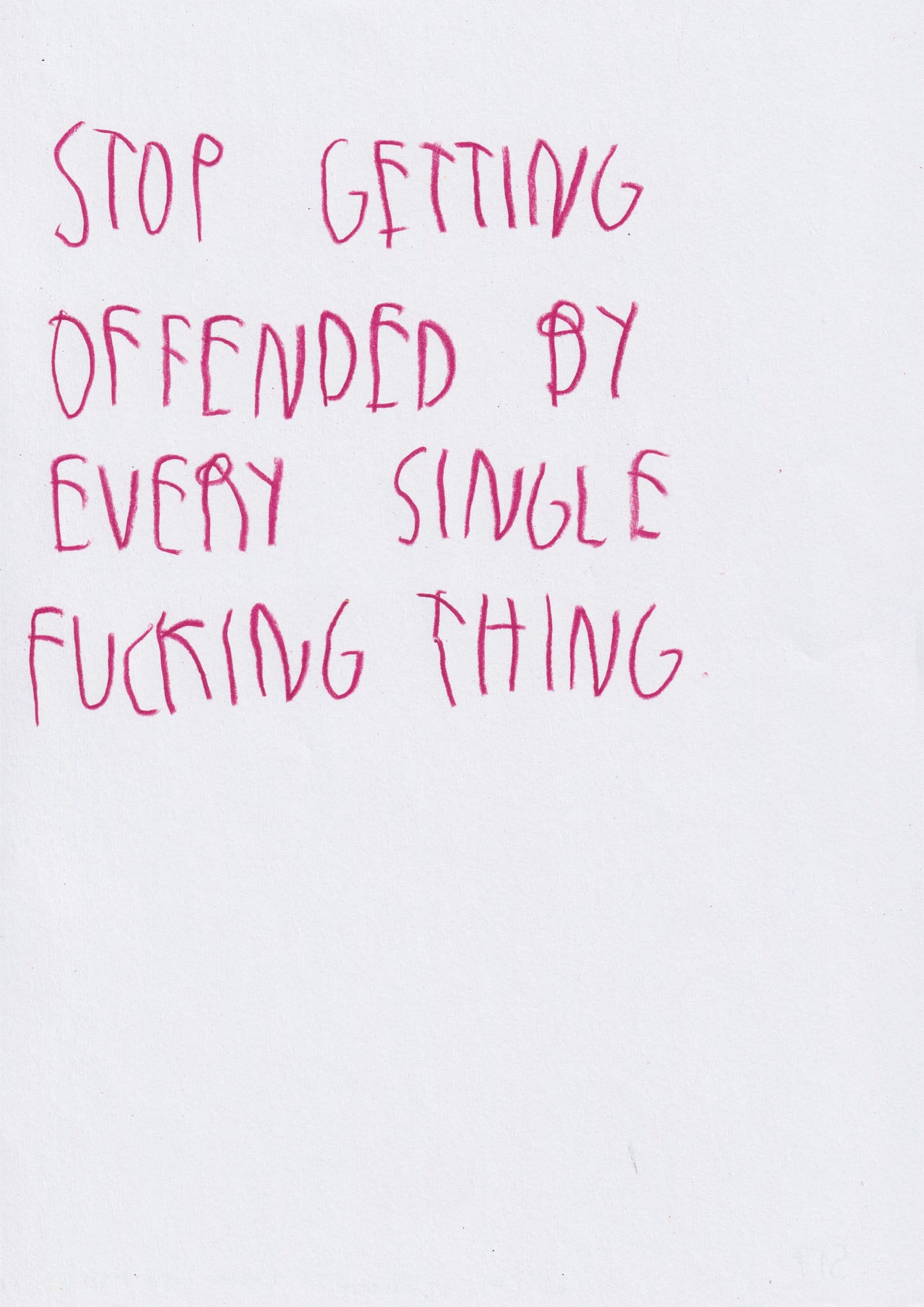 Stop Getting Offended By Every Single Fucking