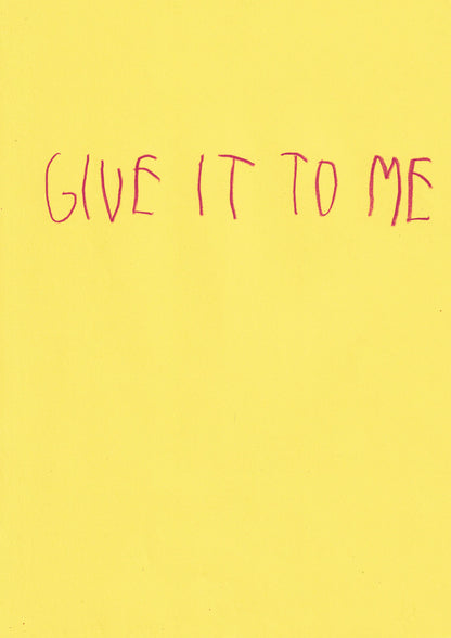 Give It To Me