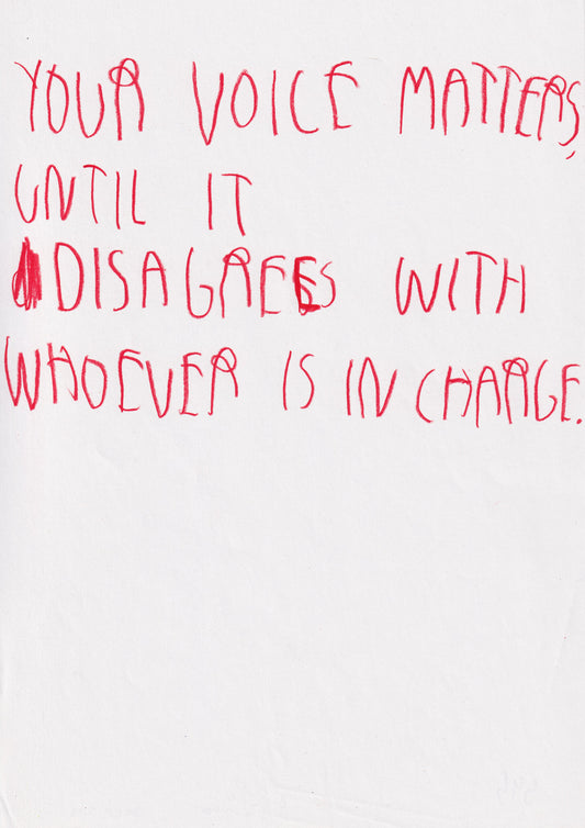 Your Voice Matters Until It Disagrees With