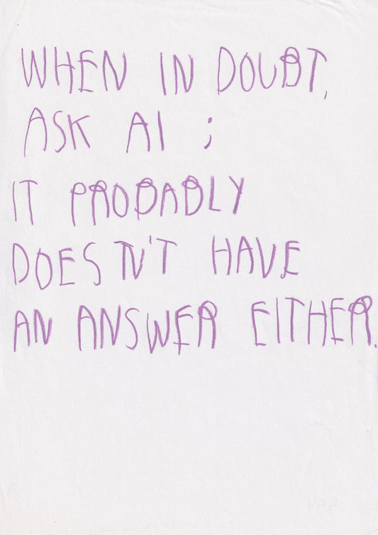 When In Doubt Ask Ai, It Probably Doesn’t Have An