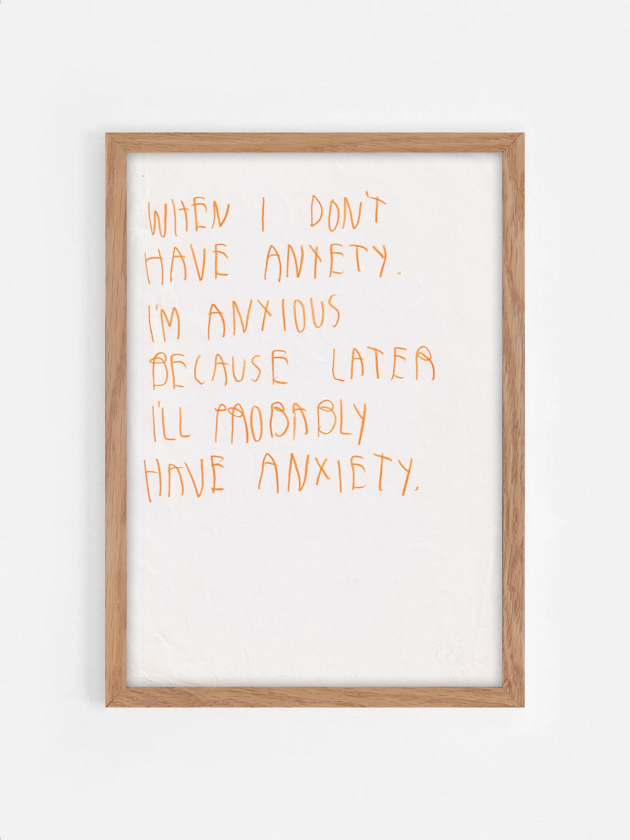 When I Don’t Have Anxiety, I’m Anxious Because