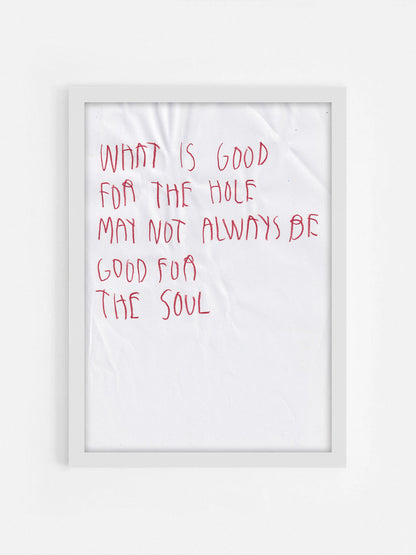 What Is Good For The Hole May Not Always Be Good