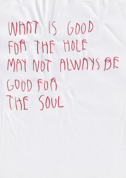 What Is Good For The Hole May Not Always Be Good