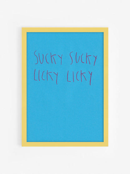 Sucky Sucky, Licky Licky