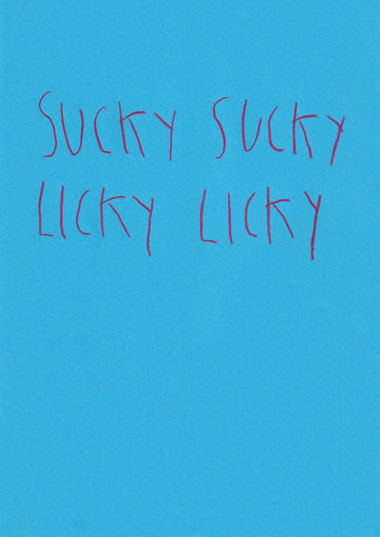 Sucky Sucky, Licky Licky