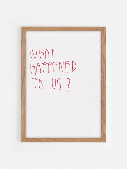 What Happened To Us?
