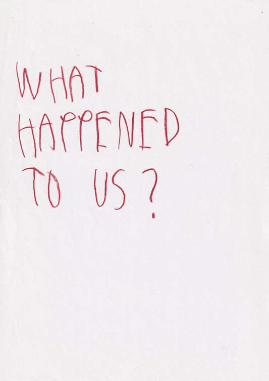 What Happened To Us?