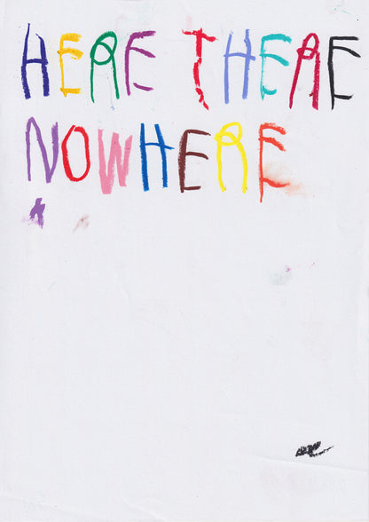 Here There Nowhere