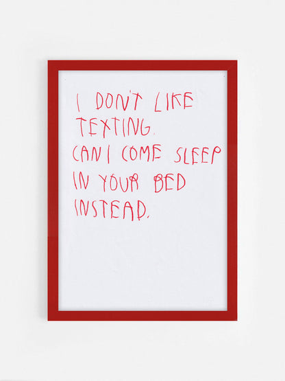 I Don’t Like Texting Can I Come Sleep In Your Bed