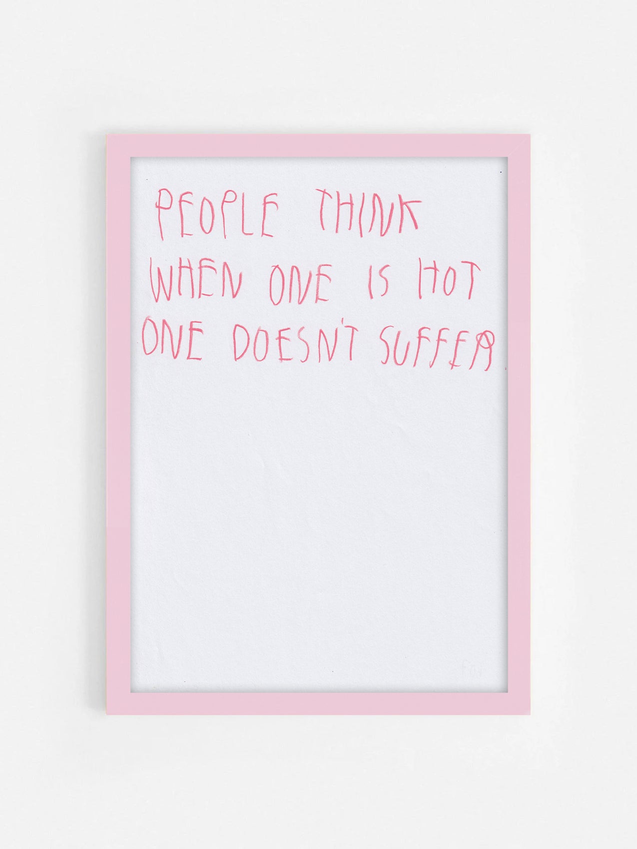 People Think When One Is Hot One Doesn’t Suffer